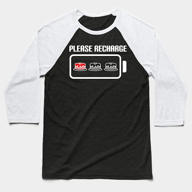 Pancakes Please Recharge Baseball T-Shirt by c1337s